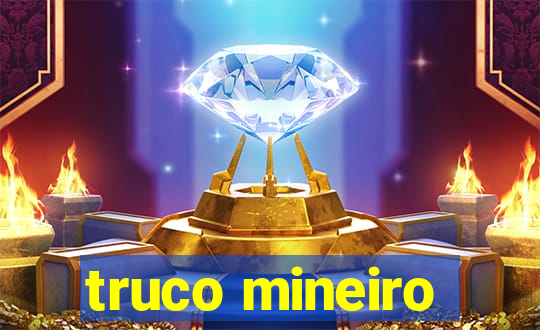 truco mineiro